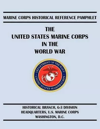 The United States Marine Corps in the World War cover