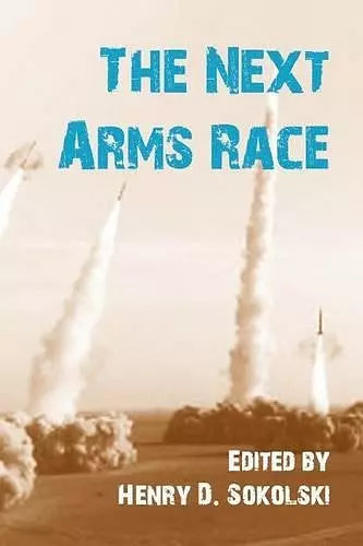 The Next Arms Race cover