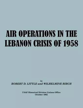 Air Operations in the Lebanon Crisis of 1958 cover