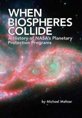 When Biospheres Collide cover