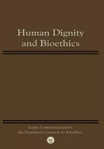 Human Dignity and Bioethics cover