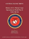 History of U.S. Marine Corps Operations in World War II. Volume III cover