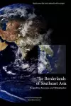 The Borderlands of Southeast Asia cover