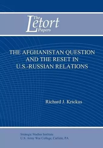 The Afghanistan Question and the Reset in U.S. Iranian Relations (Letort Paper) cover