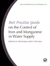 Best Practice Guide on the Control of Iron and Manganese in Water Supply cover