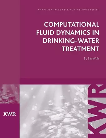 Computational Fluid Dynamics in Drinking Water Treatment cover