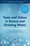 Taste and Odour in Source and Drinking Water cover