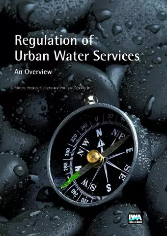 Regulation of Urban Water Services. An Overview cover