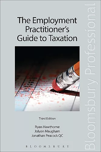 The Employment Practitioner's Guide to Taxation cover