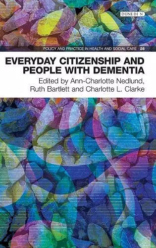 Everyday Citizenship and People with Dementia cover