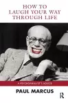 How to Laugh Your Way Through Life cover