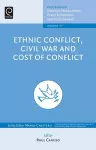 Ethnic Conflicts, Civil War and Cost of Conflict cover