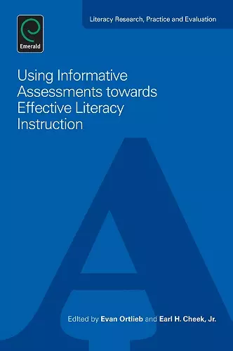 Using Informative Assessments towards Effective Literacy Instruction cover