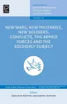 New Wars, New Militaries, New Soldiers? cover
