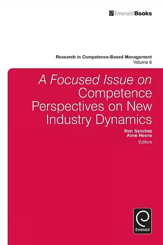 A focussed Issue on Competence Perspectives on New Industry Dynamics cover