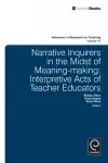 Narrative Inquirers in the Midst of Meaning-Making cover