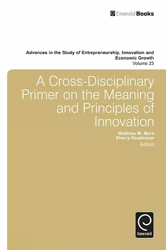 A Cross- Disciplinary Primer on the Meaning of Principles of Innovation cover