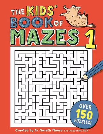 The Kids' Book of Mazes 1 cover