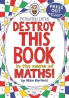Destroy This Book in the Name of Maths: Pythagoras Edition cover