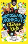 Wordsearch Workouts for Clever Kids® cover