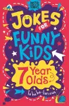 Jokes for Funny Kids: 7 Year Olds cover
