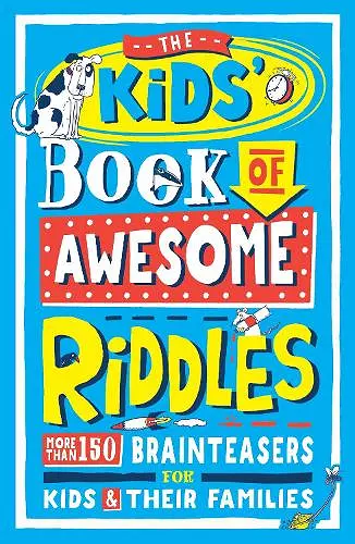 The Kids’ Book of Awesome Riddles cover