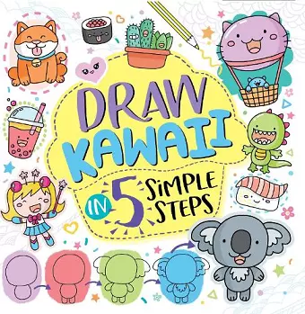 Draw Kawaii in Five Simple Steps cover