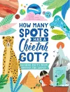 How Many Spots Has a Cheetah Got? cover