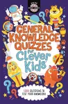 General Knowledge Quizzes for Clever Kids® cover