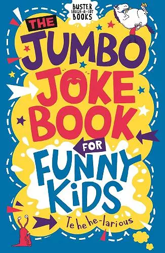 The Jumbo Joke Book for Funny Kids cover
