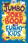 The Jumbo Joke Book for Funny Kids cover
