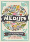 Wildlife: A Map Colouring Book cover