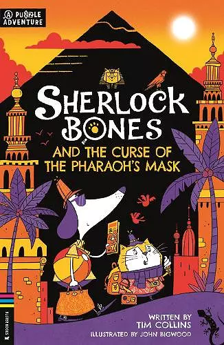 Sherlock Bones and the Curse of the Pharaoh’s Mask cover