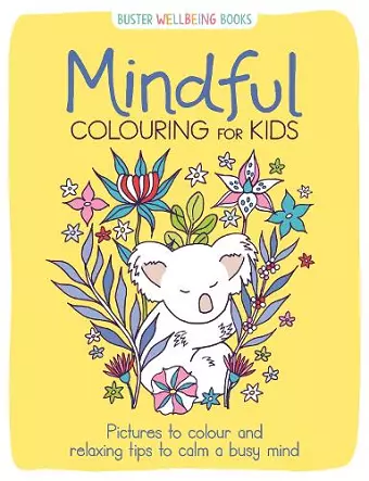 Mindful Colouring for Kids cover