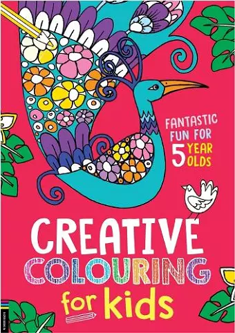 Creative Colouring for Kids cover