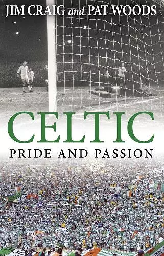 Celtic: Pride and Passion cover