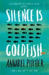 Silence is Goldfish cover