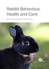 Rabbit Behaviour, Health and Care cover