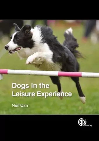 Dogs in the Leisure Experience cover