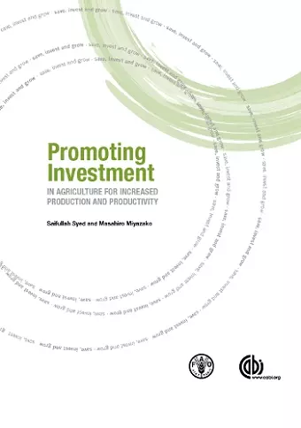 Promoting Investment in Agriculture for Increased Production and Productivity cover