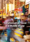 Transformative Travel in a Mobile World cover