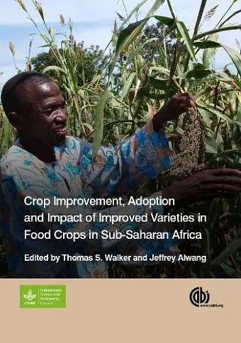 Crop Improvement, Adoption and Impact of Improved Varieties in Food Crops in Sub-Saharan Africa cover