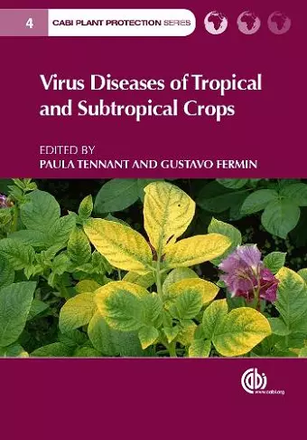 Virus Diseases of Tropical and Subtropical Crops cover