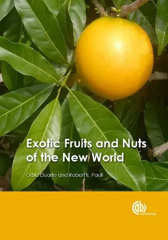 Exotic Fruits and Nuts of the New World cover