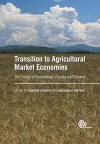 Transition to Agricultural Market Economies cover