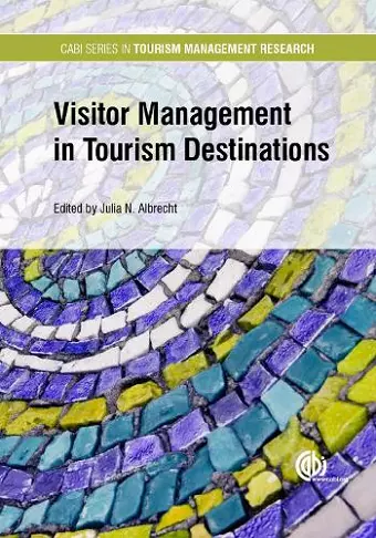 Visitor Management in Tourism Destinations cover