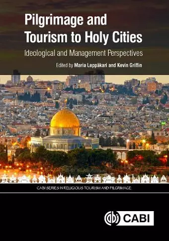 Pilgrimage and Tourism to Holy Cities cover