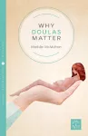 Why Doulas Matter cover