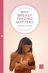 Why Breastfeeding Matters cover