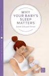 Why Your Baby's Sleep Matters cover